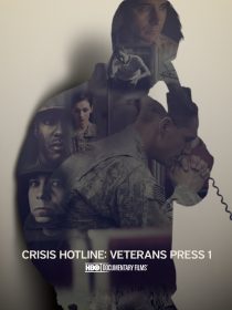 Crisis Hotline: Veterans Press 1 (2013)