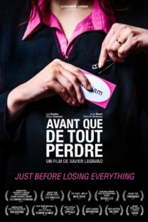 Just Before Losing Everything (2013)