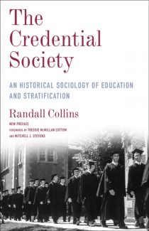 Credential Society: A Historical Sociology of Education and Stratification