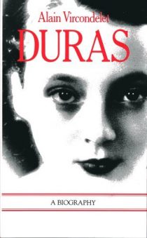 Duras: A Biography