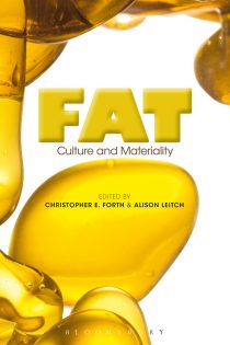 Fat: Culture and Materiality