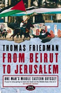 From Beirut to Jerusalem: One Man's Middle Eastern Odyssey