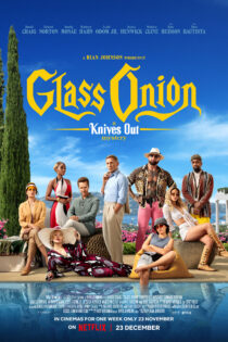 Glass Onion: A Knives Out Mystery (2022)