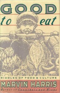 Good to Eat: Riddles of Food and Culture