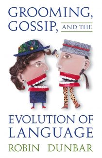 Grooming, Gossip and the Evolution of Language