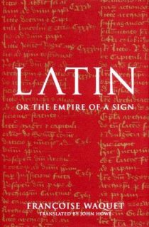 Latin: Or the Empire of a Sign