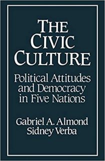 The Civic Culture: Political Attitudes and Democracy in Five Nations