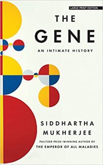 The Gene: An Intimate History