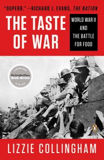 The Taste of War: World War II and the Battle for Food