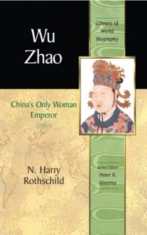 Wu Zhao: China's Only Woman Emperor